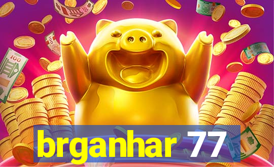 brganhar 77